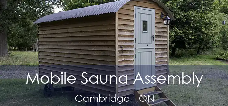  Mobile Sauna Assembly Cambridge - ON