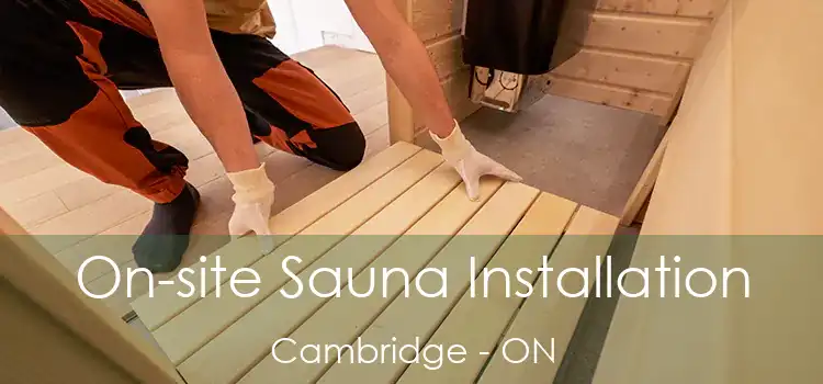  On-site Sauna Installation Cambridge - ON