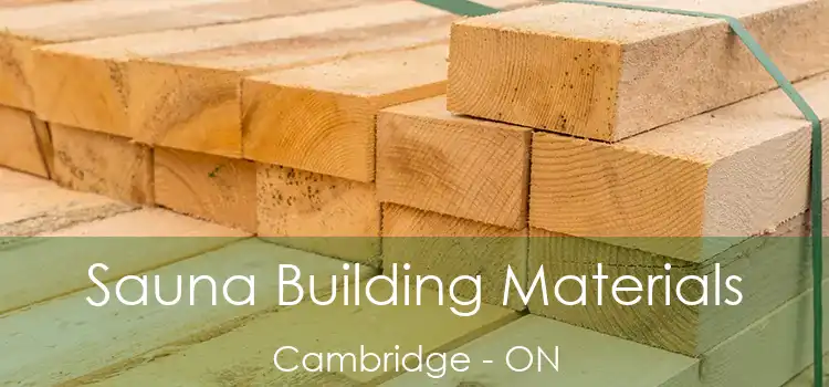  Sauna Building Materials Cambridge - ON