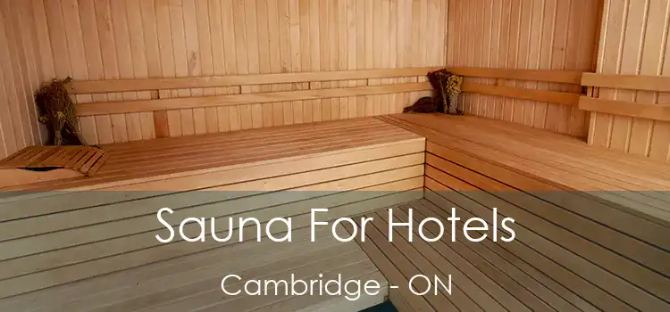  Sauna For Hotels Cambridge - ON