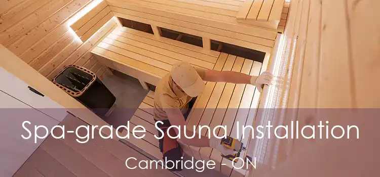  Spa-grade Sauna Installation Cambridge - ON
